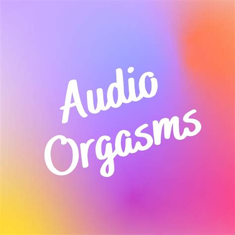 Orgasms